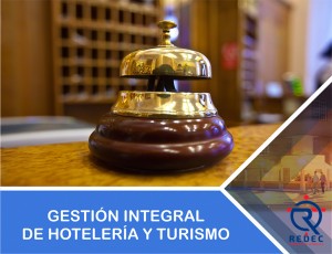 Gestión Integral de Hotelería y Turismo